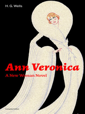 cover image of Ann Veronica--A New Woman Novel (Complete Edition)